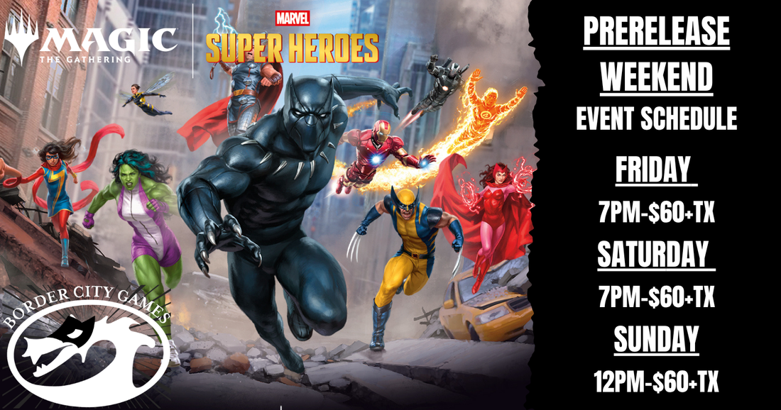 Magic: Marvel Super Heroes Prerelease Event Schedule!