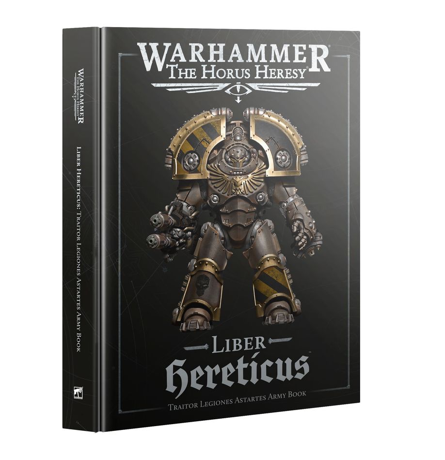 The Horus Heresy: Liber Hereticus: Traitor Legiones Astartes Army Book