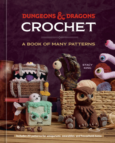 DUNGEONS & DRAGONS CROCHET: A BOOK OF MANY PATTERNS HC