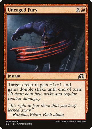 Uncaged Fury [Shadows over Innistrad]