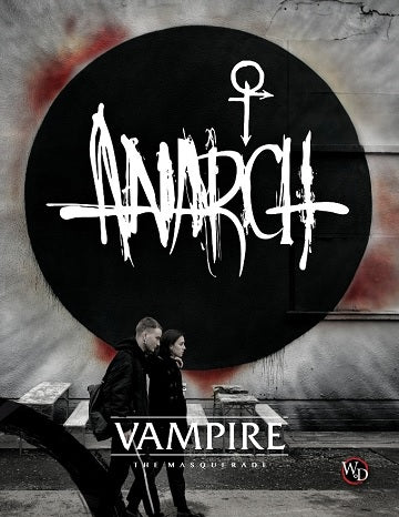 VAMPIRE: THE MASQUERADE: ANARCH HC