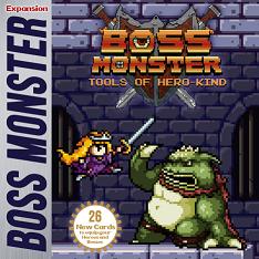 BOSS MONSTER: TOOLS OF HERO-KIND EXP